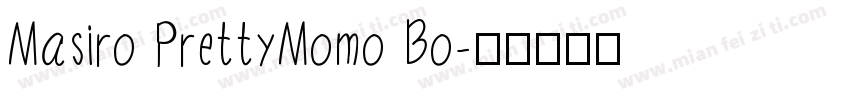 Masiro PrettyMomo Bo字体转换